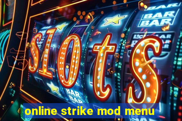 online strike mod menu